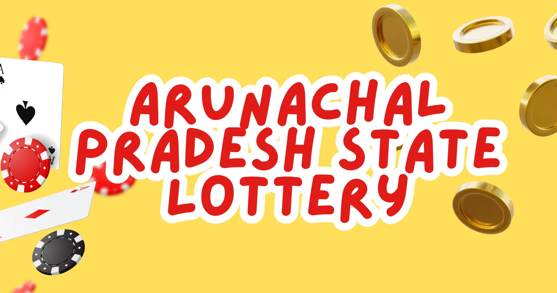 Arunachal Pradesh State Lottery