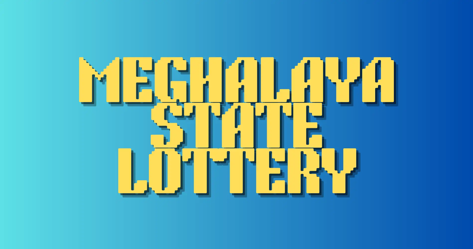 Meghalaya State Lottery